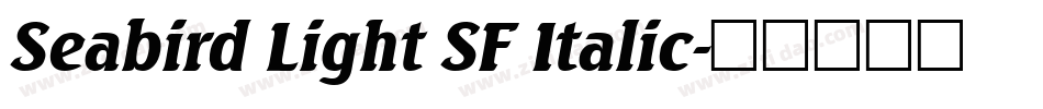 Seabird Light SF Italic字体转换